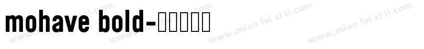 mohave bold字体转换